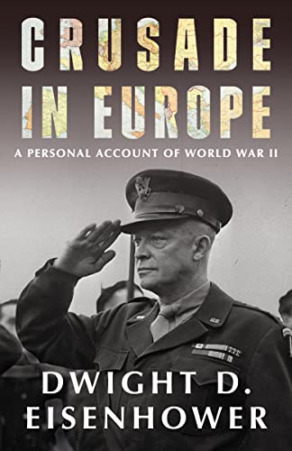 Book cover: "Crusade in Europe" by Dwight D. Eisenhower, with portrait.