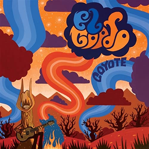 Psychedelic album cover featuring a coyote playing guitar in a desert landscape.