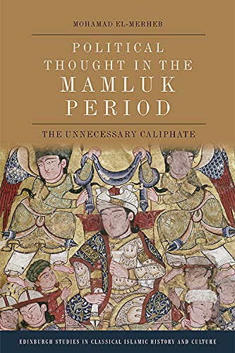 Book cover with ornate Islamic art and title: “Political Thought in the Mamluk Period.”