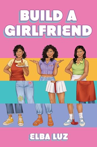 Book cover: "Build a Girlfriend" with illustrations of three women.