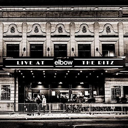 Black and white image of a theater facade with “Elbow” text.