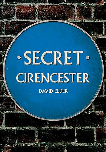 Book cover: blue plaque design with text “Secret Cirencester” and author’s name.