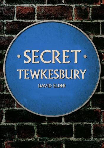 Book cover: “Secret Tewkesbury” with a blue plaque design.