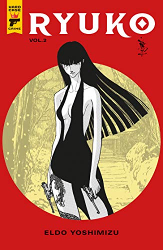 Ryuko Volume 2 cover: woman with black hair holding guns, manga style.