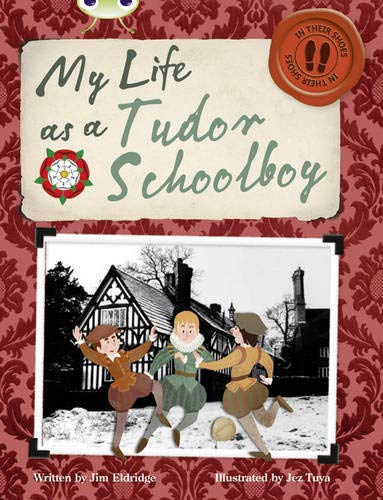 Book cover: “My Life as a Tudor Schoolboy” with children in period clothing.