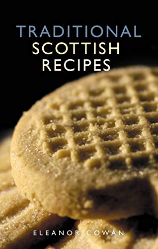 Book cover featuring traditional Scottish shortbread and title "Traditional Scottish Recipes".