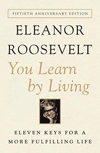 Book cover for You Learn by Living by Eleanor Roosevelt with her portrait.