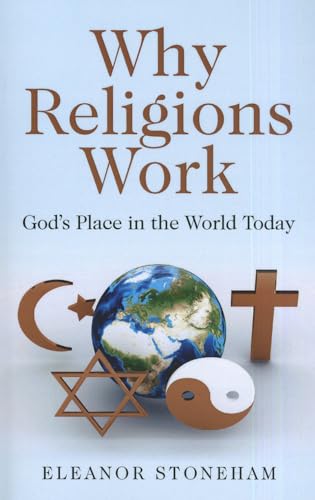 Book cover: "Why Religions Work" with religious symbols and Earth.