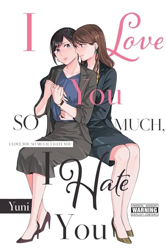 Two women embracing, book cover titled "I Love You So Much, I Hate You.