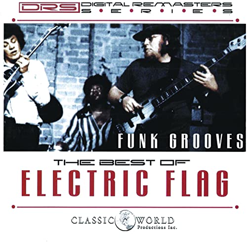 CD cover for Electric Flag’s “Funk Grooves: Best Of” featuring musicians.