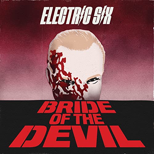 Electric Six album cover: a distressed portrait with red details.