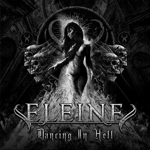 Black and white album cover with nude woman and skulls, titled "Eleine - Dancing In Hell".