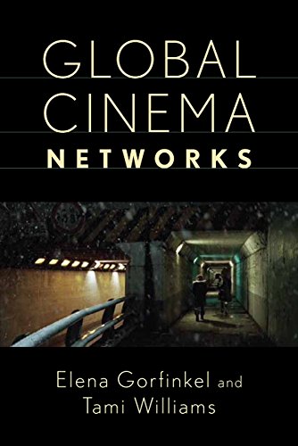 Book cover for "Global Cinema Networks" with a tunnel scene.