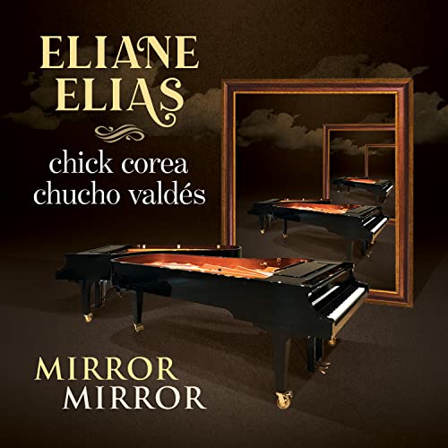 Album cover for Eliane Elias' "Mirror Mirror" featuring pianos and a mirror.