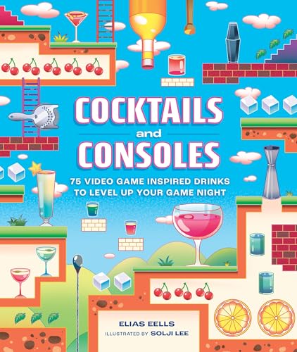 Book cover with cocktails, video game elements, and colorful pixel art.