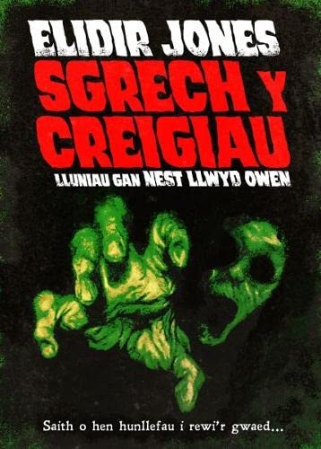 Book cover: "Sgrech y Creigiau" with green, shadowy figures and red text.