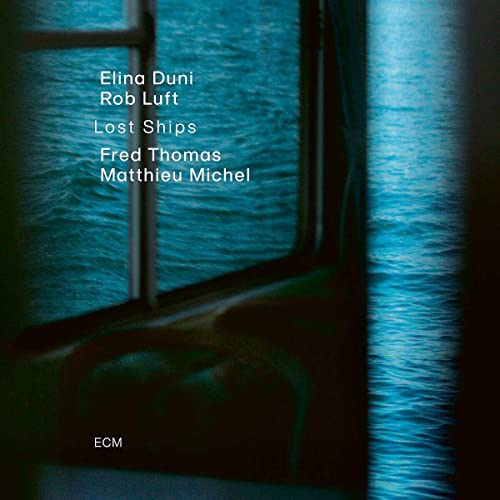 CD cover for Elina Duni’s “Lost Ships” with a watery blue image.