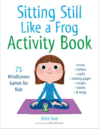 Book cover: child meditating with a frog, titled “Sitting Still Like a Frog.”