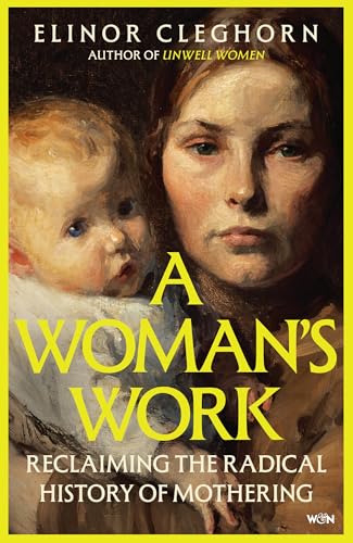 Book cover featuring a painting of a woman and baby, yellow title text.