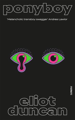 Book cover: "Ponyboy" with stylized pink and green eyes on black.