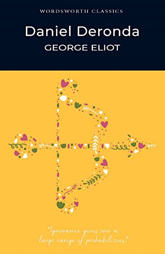 Book cover of Daniel Deronda by George Eliot featuring a floral bow and arrow.
