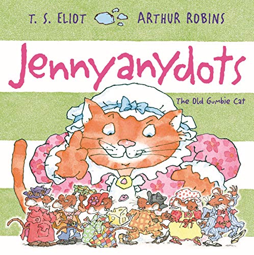 Book cover: orange cat with mice, titled "Jennyanydots: The Old Gumbie Cat".