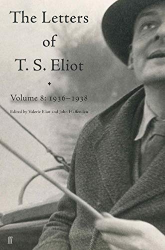 Book cover: “Letters of T. S. Eliot, Volume 8” with portrait.