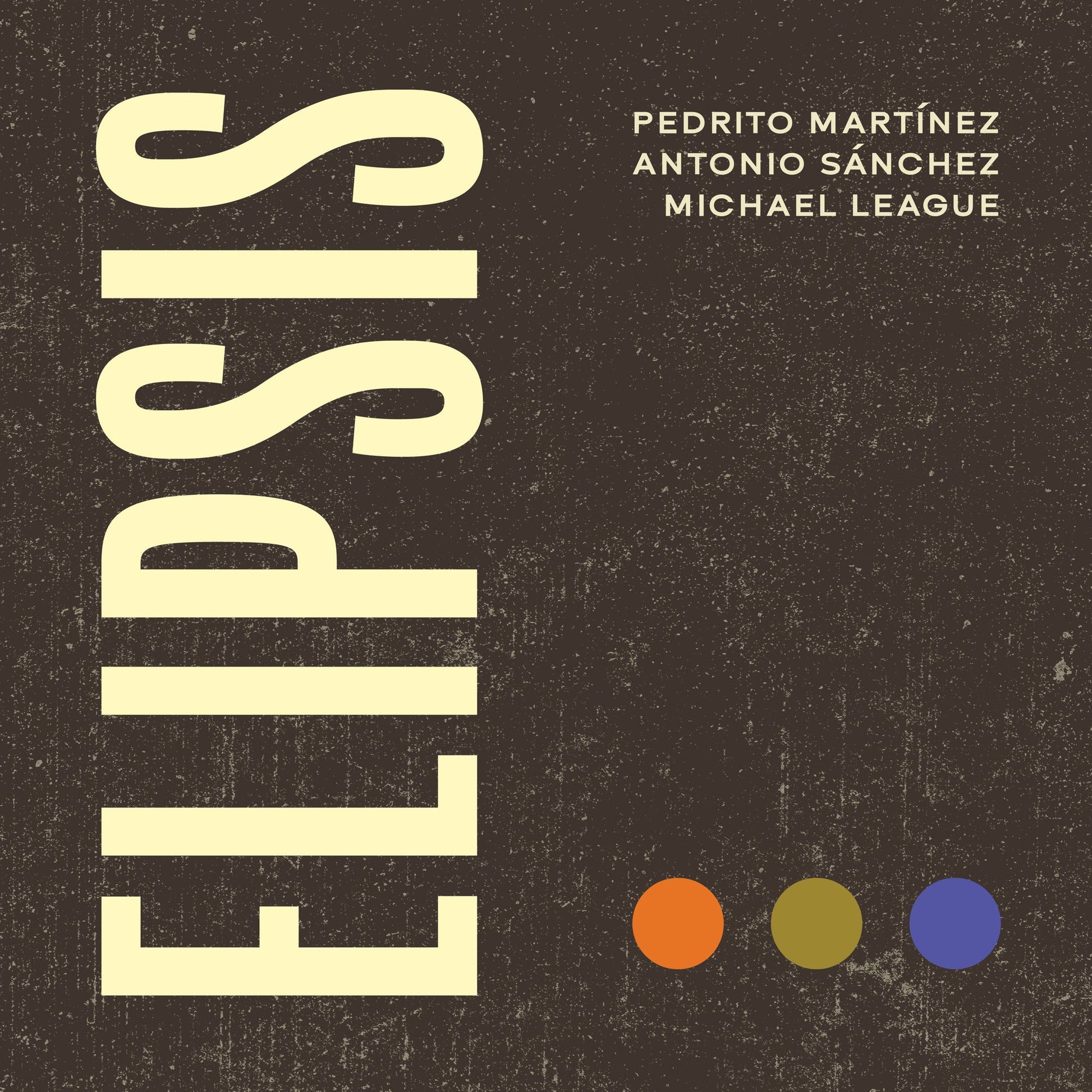 Album cover with large vertical text Elipsis, artist names, and three colored circles below.