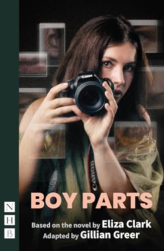 Book cover: young woman holding a camera, title "Boy Parts" below.