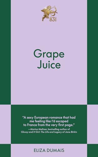 Book cover with lavender and dark green blocks, featuring title Grape Juice by Eliza Dumais.