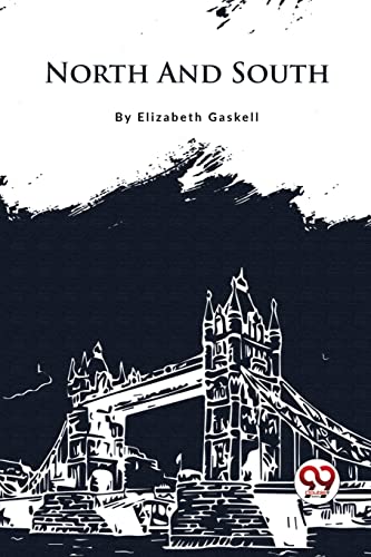 Book cover: "North and South" with a white Tower Bridge illustration.