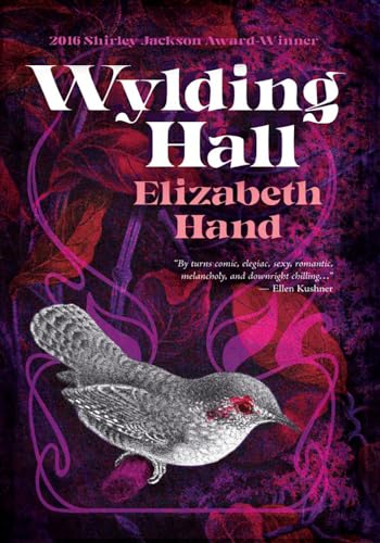 Book cover: “Wylding Hall” by Elizabeth Hand, featuring a bird and floral design.
