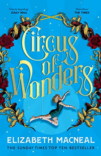 Book cover: “Circus of Wonders” with aerialist silhouette and floral design.