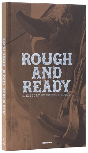 Book cover titled Rough and Ready featuring a sepia-toned image of cowboy boots in stirrups.