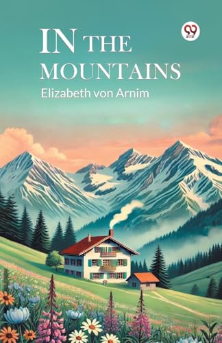 Book cover: mountains, a house, and wildflowers in the foreground.