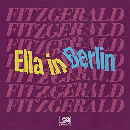 Ella Fitzgerald “Ella in Berlin” vinyl record cover, purple and teal.
