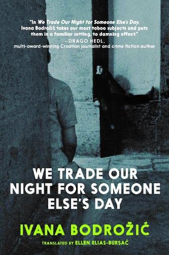 Book cover: a man near a dark doorway, title “We Trade Our Night…”