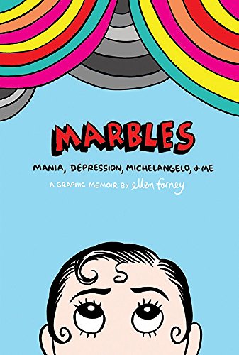 Book cover: "Marbles" graphic memoir with colorful curtains and a face.