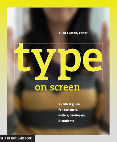Book cover with yellow text "type on screen" over a blurred person's image.