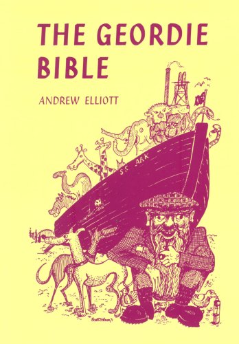Book cover: "The Geordie Bible" with cartoon Noah's Ark illustration.