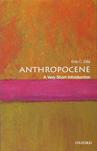 Book cover for Anthropocene: A Very Short Introduction with abstract orange, pink, and gold.