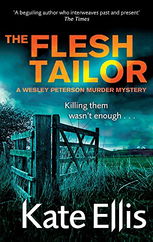 Book cover: "The Flesh Tailor" by Kate Ellis, featuring a dark rural scene.