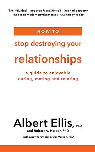 Book cover with orange and black text: "How to Stop Destroying Your Relationships.