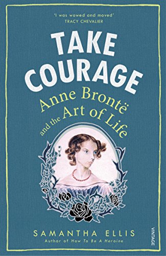 Book cover: "Take Courage" by Samantha Ellis, featuring a portrait.