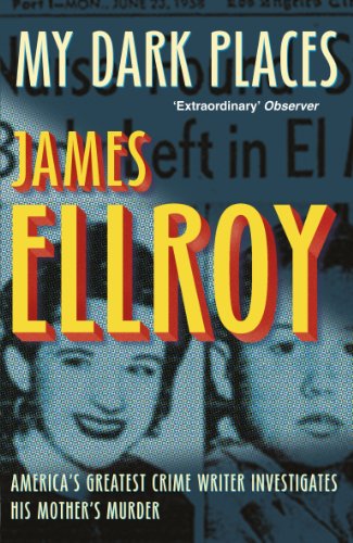 Book cover: “My Dark Places” by James Ellroy, with portraits.