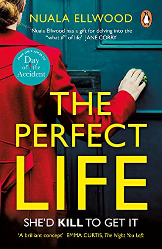 Book cover: woman in red reaching for a doorknob, title “The Perfect Life”.