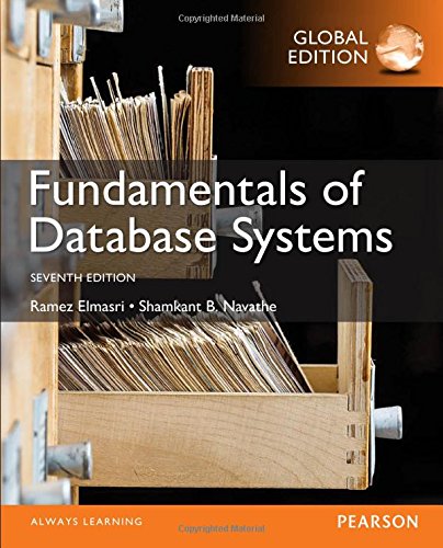 “Fundamentals of Database Systems” textbook, seventh edition, Global Edition.
