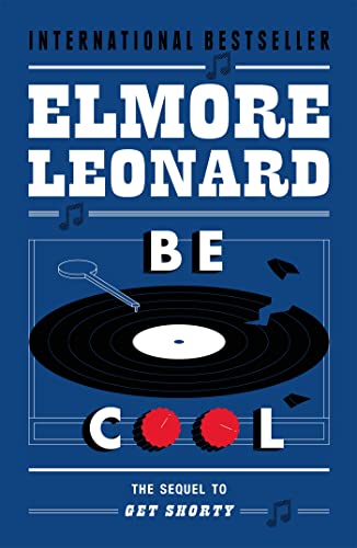 Book cover for “Be Cool” by Elmore Leonard, featuring a broken record.