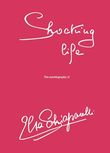 Book cover: "Shocking Life" autobiography by Elsa Schiaparelli, white script on red.