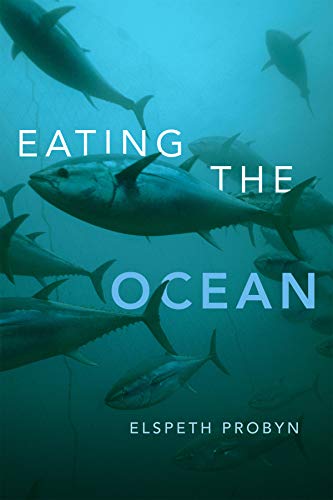 Book cover with a school of tuna and the title "Eating the Ocean".